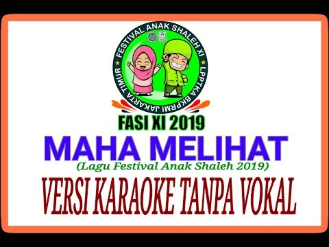 maha-melihat-(lagu-fasi-2019)-versi-karaoke-tanpa-vokal