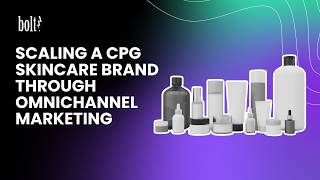 Scaling a CPG Skincare Brand Through Omnichannel Marketing