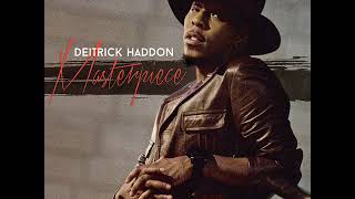 Dont Walk Away  Deitrick Haddon