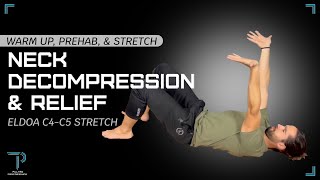 Neck decompression & relief — ELDOA C4-C5 stretch