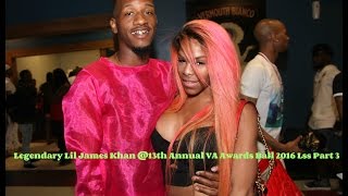 Legendary Lil James Khan @13th Annual VA Awards Ball 2016 Lss Part 3