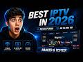 Best IPTV Provider in 2026 — I Tested All, This One Won Every Time