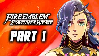 Fire Emblem Fortune's Weave - Gameplay Walkthrough Part 1 (NS2) No Commentary