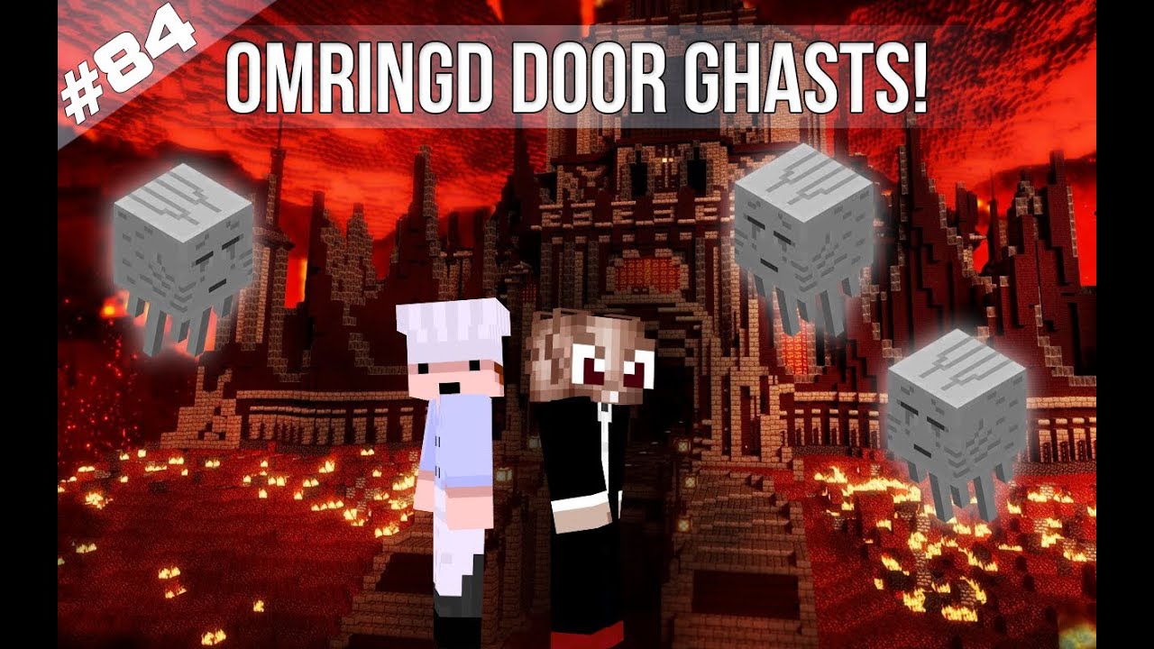 Minecraft Survival 84 OMRINGD DOOR GHASTS! YouTube