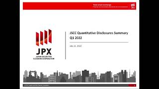 JSCC Quantitative Disclosures Q1 2022