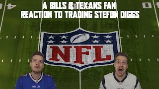 A Bills \& Texans Fan Reaction to Trading Stefon Diggs