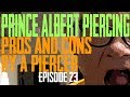 Prince Albert Piercing Pros & Cons by a Piercer EP 23