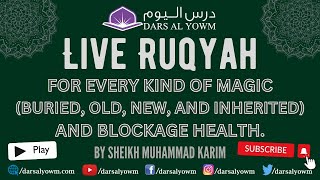 Ultimate Ruqyah for every kind of Magic (Buried, Old, New, And Inherited Magic) and blockage health. by Dars Al Yowm 2,337 views 1 year ago 1 hour, 32 minutes