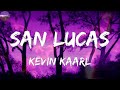 Kevin Kaarl - San Lucas ( Corridos)