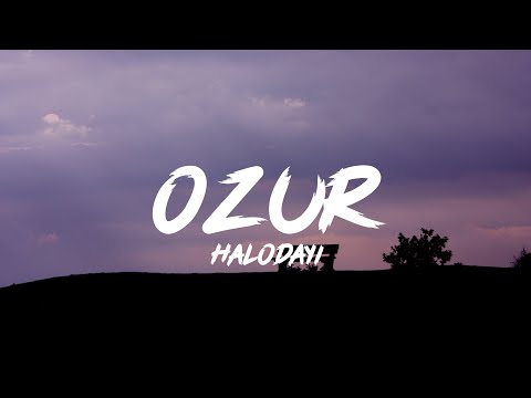 Halodayı - Özür (Lyrics - Sözleri)