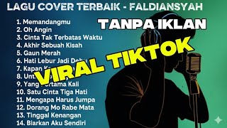 Download Lagu 15 TOP COVER TERBAIK FALDIANSYAH #cover #lagu #lagucover #faldiansyah  MP3