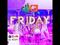 FRIDAY NIGHT BY DJ IKE mp3