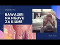 Bawasiri Hemorrhoids Inapunguza Nguvu Za Kiume