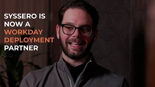 Syssero Is Now a Workday Deployment Partner | Implementation Services Explained