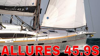 ALLURES 45.9s Test sail and full tour.
