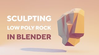 Sculpting Low Poly Rock in Blender (Timelapse)