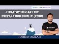 Strategy To Start The Preparation From '0' (Zero) | Target NEET 2021 | Harshit Jhalani