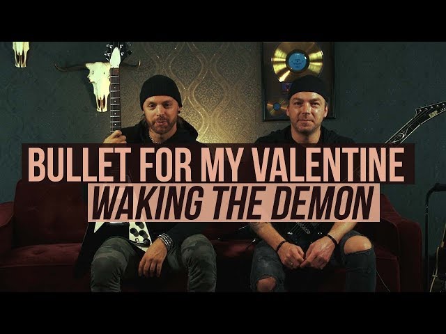 Bullet for My Valentine - Playthrough of Waking the Demon class=