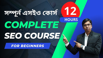 SEO Bangla Tutorial for Beginners 🚀 12 Hours Full Course 🚀 Md Faruk Khan - এসইও ফুল কোর্স