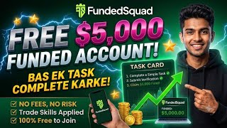 FundedSquad Free $5000 Funding Account | Step-by-Step Guide