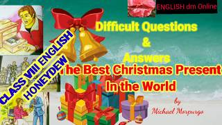 The Best Christmas Present in the World/Difficult Questions and Answers of the lesson/ Textual