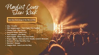 Best slow rock 80's 90's Playlist Songs