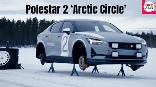 Polestar 2 EV Modified For Arctic Circle Snow Driving