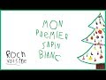 Roch Voisine - Mon Premier Sapin Blanc [Lyrics Vidéo] 2018