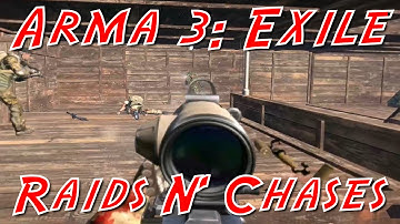 Arma 3 Exile : Base Raids N Chases : Ultra Settings