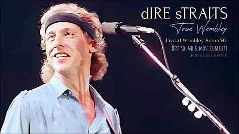 Dire Straits - True Wembley '85 (Perfect Audio)
