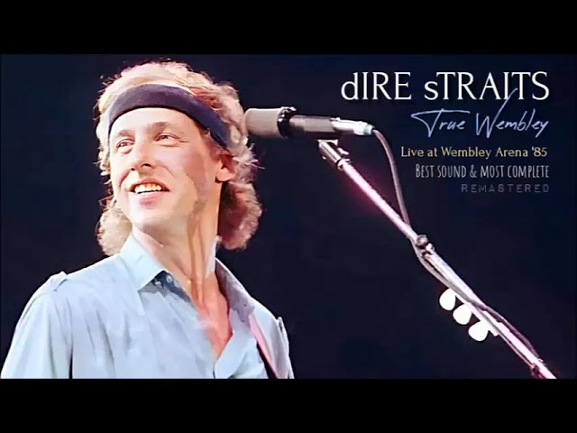 Dire Straits - True Wembley '85 (Perfect Audio) class=