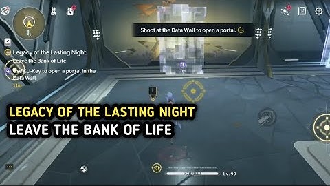 Guide Legacy of The Lasting Night - Leave The Bank Of Life | Wuthering Waves Guide