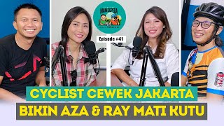 Cyclist Cewek Jakarta Bikin Azrul Ananda dan Johnny Ray Mati Kutu - Podcast Main Sepeda #41