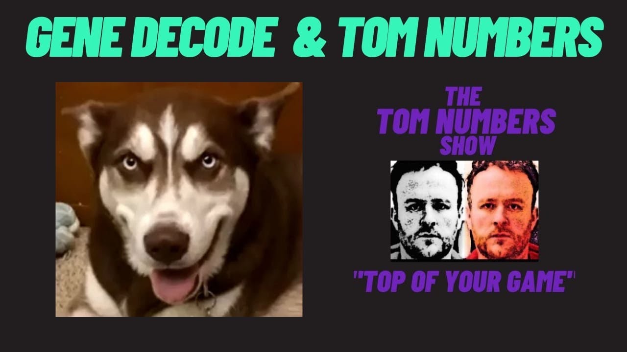 GENE DECODE & TOM NUMBERS - YouTube
