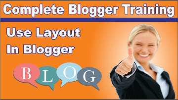How to  Use Layout In blogger | Layout setting | Navbar | Add Gadgets | complete in Hindi