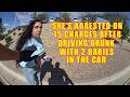 Insufferable Drunk Woman Found with 2 Babies in Car