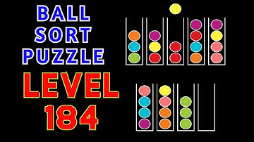 BALL SORT PUZZLE | LEVEL 184 🧶⚽⚾🥎🧩🧩🧩