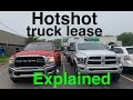 HOTSHOT TRUCK LEASE - all questions answered