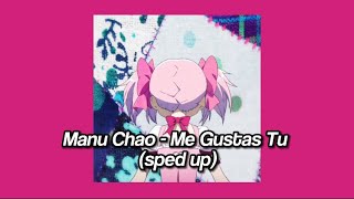 Manu Chao - Me Gustas Tu (sped up)