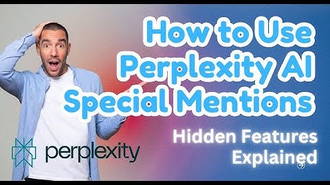 How to Use Perplexity AI Special Mentions | Hidden Features Explained