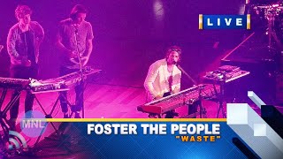 [8K UHD] WASTE (Foster The People) Momentum Live MNL