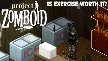 Should You Exercise in Project Zomboid?