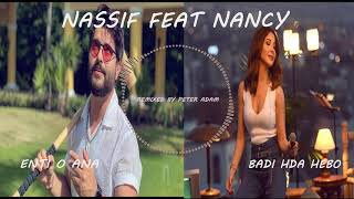 Nancy Ajram - Baddi Hada Hebbou / - بدي حدا حبو / Nassif Zeytoun - Enti W Ana - /Remix / Peter Adam