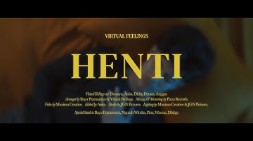 Virtual Feelings - Henti (Official Music Video)