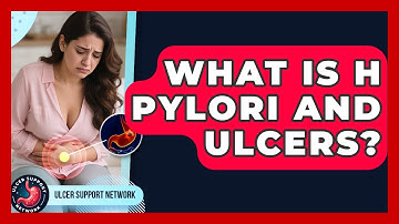 What Is H Pylori And Ulcers? - Ulcer Support Network