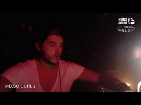 Mixso Curls   67 min set   De Dj Draait Door
