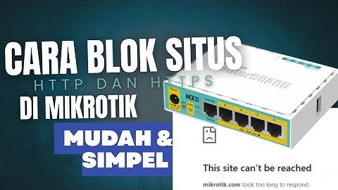 tutorial blocking site http dan https di mikrotik dengan mudah