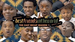 Best Friends in the World Cast Recap Season 1