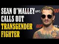 SEAN O'MALLEY CALLS OUT TRANSGENDER FIGHTER!! Bonus: Anthony Smith & Giselle ON FIRE BJJ Tourney