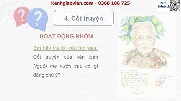 Giáo án powerpoint bài 1: Người mẹ vườn cau | GA điện tử Ngữ văn 8 Cánh diều